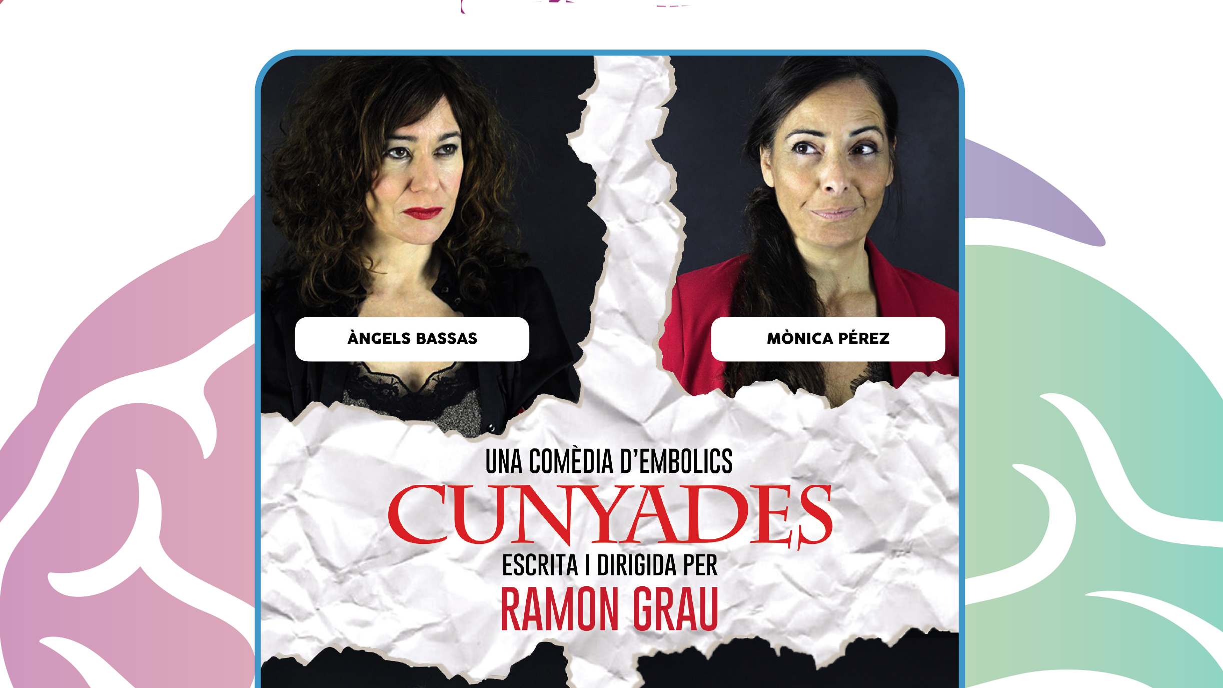 Cunyades: una comèdia d’embolics